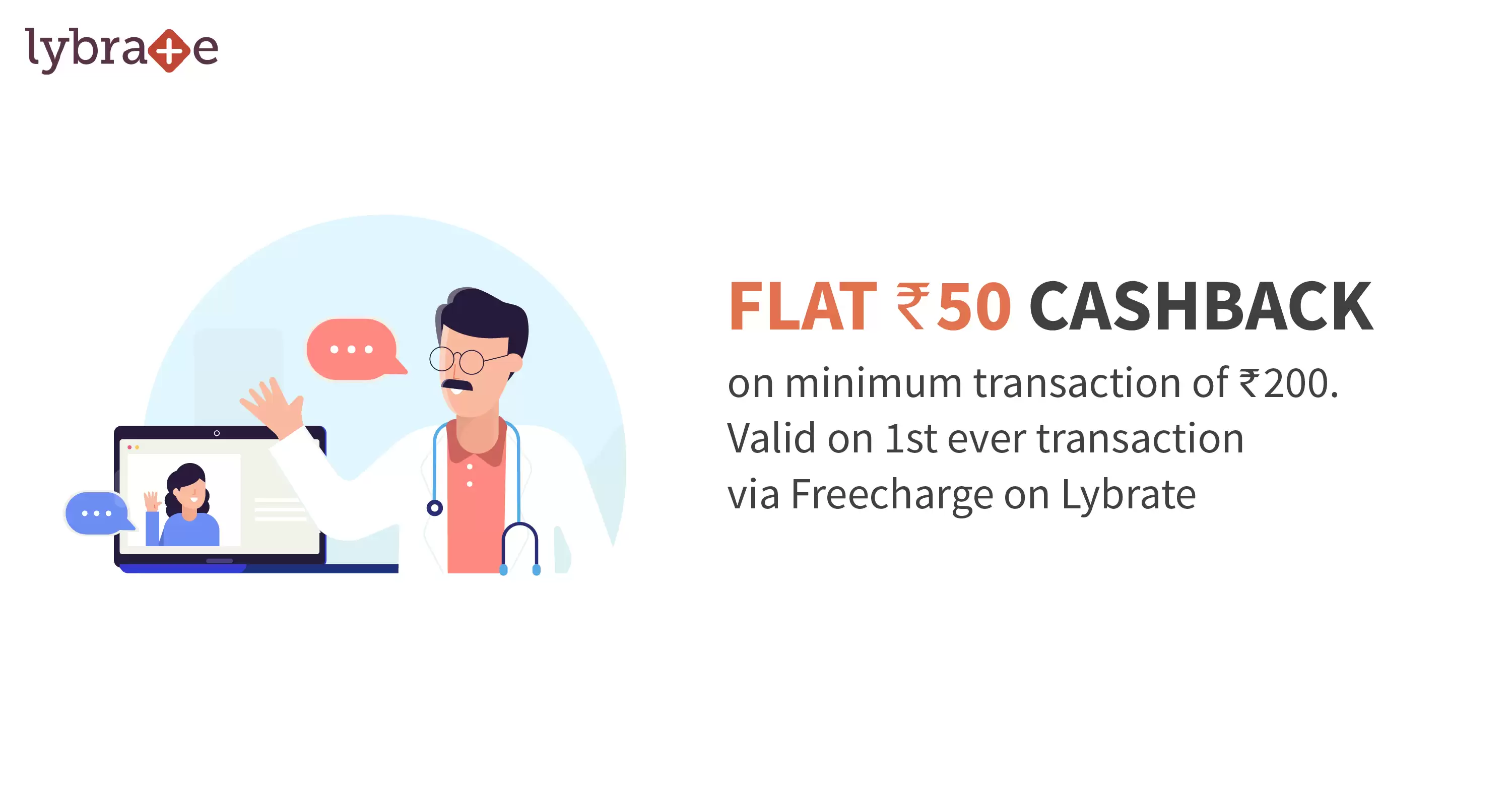 Get Flat 50 Cashback On Minimum Transaction 200 On First Ever Transaction On Lybrate Via Freecharge