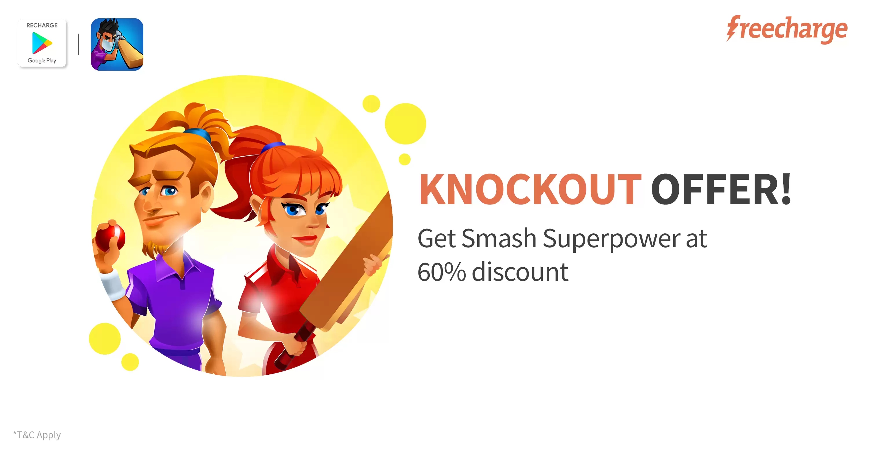 Smash Superpowe At 60% Discount Buy A Google Play Recharge Code With Freecharge