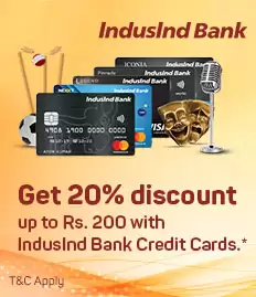 Get 20% Up To Rs 200 Discount On Non Movies With Indusind Credit Cards